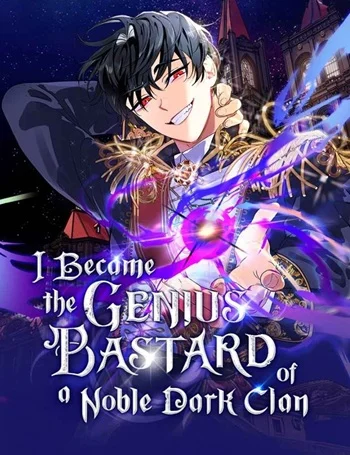 ปก I Became the Genius Bastard of a Noble Dark Clan