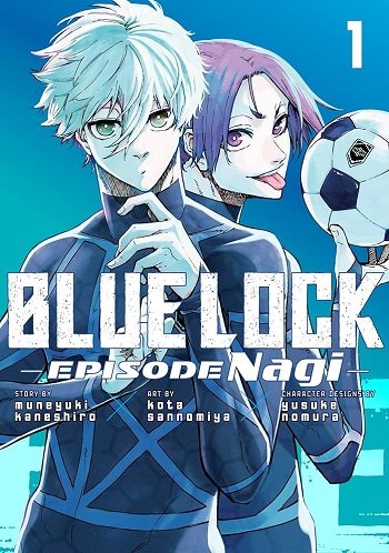 ปก Blue Lock Episode Nagi ขังดวลแข้ง – EPISODE นางิ