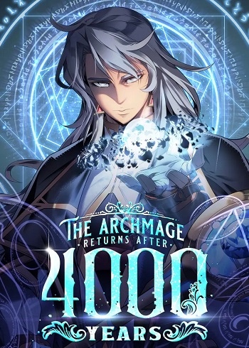 ปก The Great Mage Returns After 4000 Years มหาจอมเวทผู้กลับมาอีกครั้งหลัง 4000 ปี